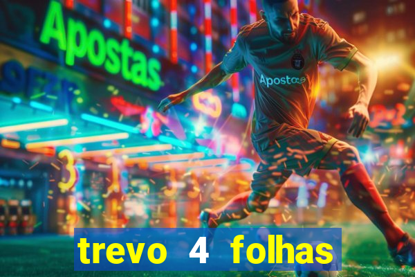 trevo 4 folhas significado espiritual